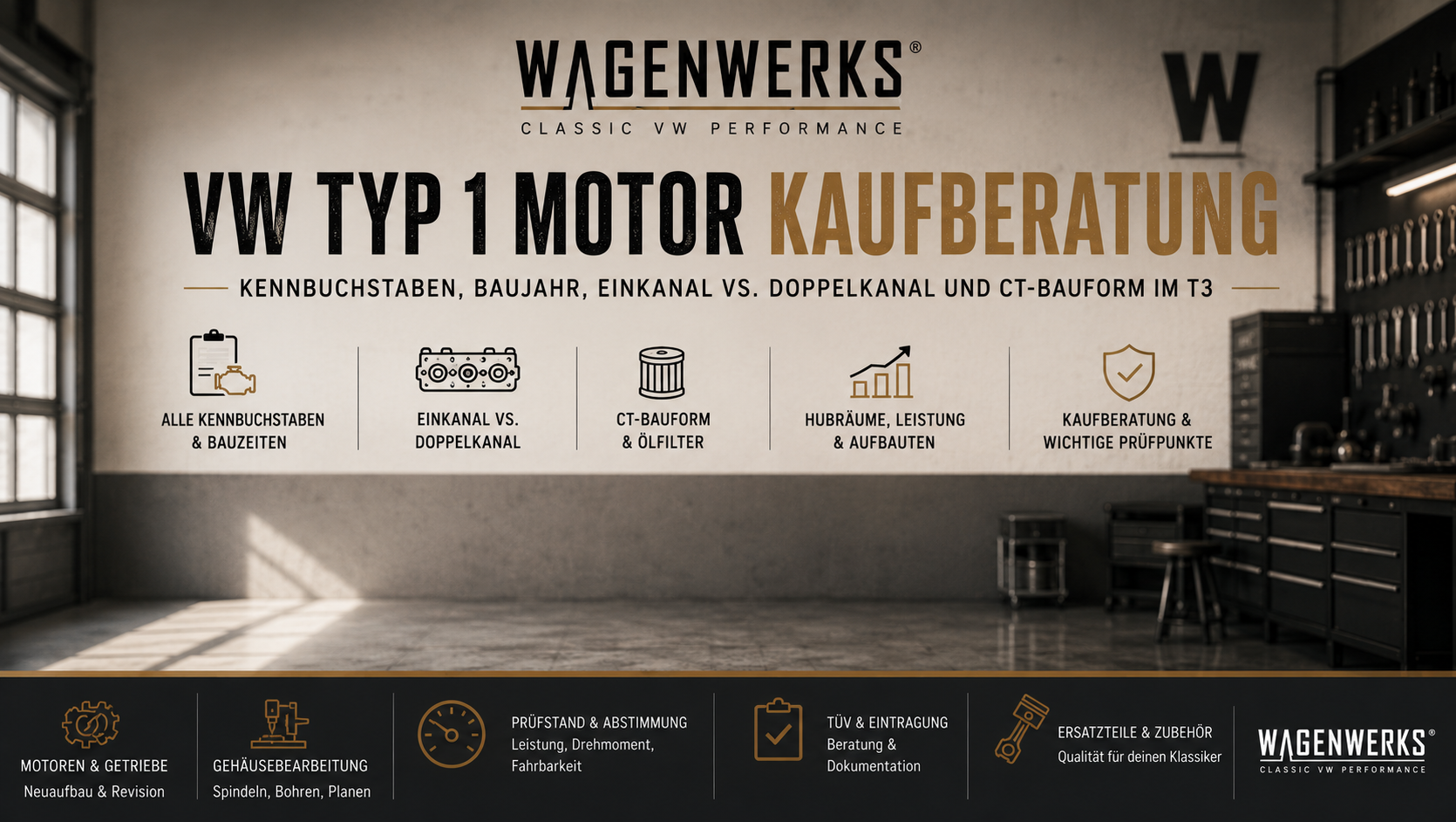 VW Typ 1 Motor kaufen: Der große WAGENWERKS™ Ratgeber für Käfer, Karmann Ghia, T1, T2 und T3 CT