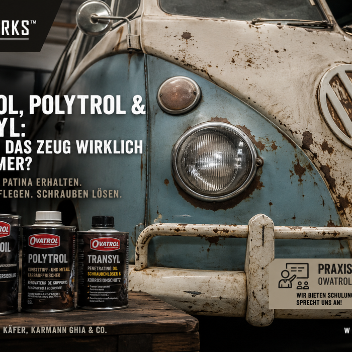 Owatrol, Polytrol & Transyl: was kann das Zeug wirklich am Oldtimer?