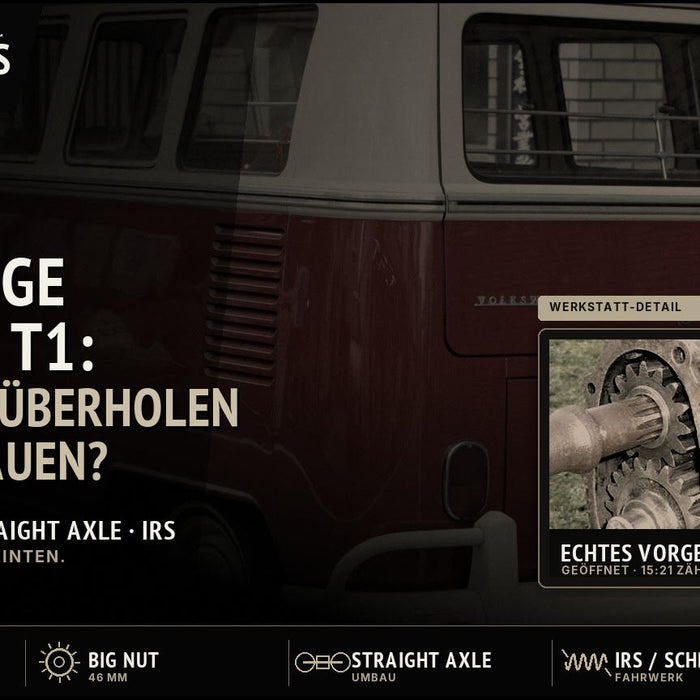 Vorgelege beim VW T1: behalten, überholen oder umbauen?