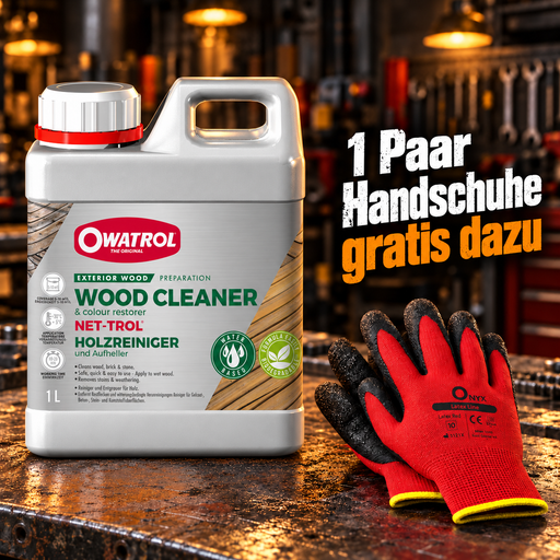 OWATROL NET-TROL Holzreiniger und Aufheller 1 L mit gratis ONYX-Arbeitshandschuhen
